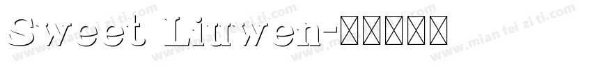 Sweet Liuwen字体转换